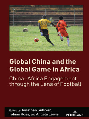 cover image of Global China and the Global Game in Africa